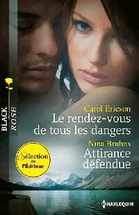 Le rendez-vous de tous les dangers / Attirance défendue - Nina Bruhns